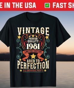 40 Years Old Vintage 1981 Birthday Limited 40th Fortieth Unisex T-Shirts