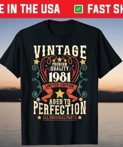 40 Years Old Vintage 1981 Birthday Limited 40th Fortieth T-Shirt