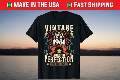 40 Years Old Vintage 1981 Birthday Limited 40th Fortieth T-Shirt