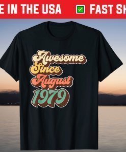 42th Birthday Awesome Since August 1979 Classic T-Shirt