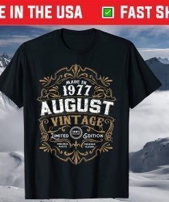 44th Birthday 44 Years Old August 1977 Made Born Vintage T-Shirt