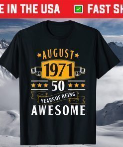 50th Birthday Vintage August 1971 50 Years Old Retro T-Shirt