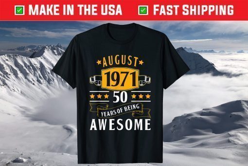 50th Birthday Vintage August 1971 50 Years Old Retro T-Shirt