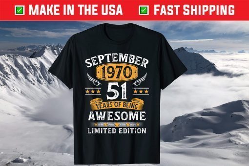 51 Years Old Birthday Vintage September 1970 Limited Edition T-Shirt