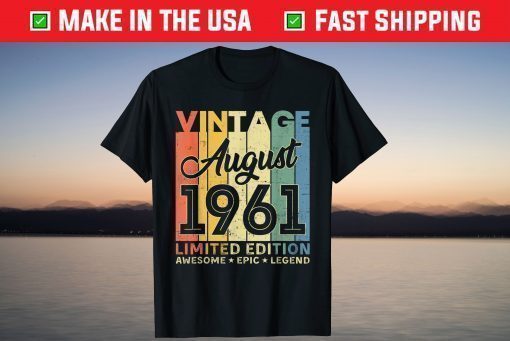 60th Birthday Decoration August 1961 60 Years Old T-Shirt