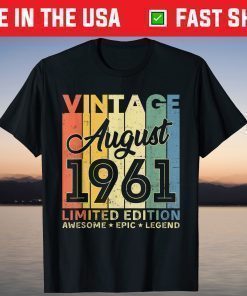 60th Birthday Decoration August 1961 60 Years Old T-Shirt