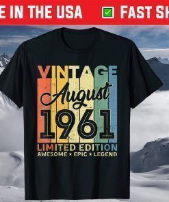 60th Birthday Decoration August 1961 60 Years Old T-Shirt