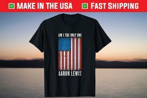 Aaron Lewis - Am I The Only One T-Shirt