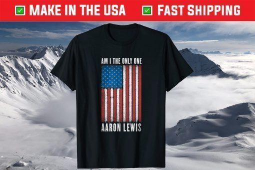 Aaron Lewis - Am I The Only One T-Shirt