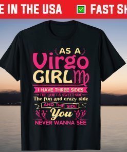 As A Virgo Girl birthday Astrology Zodiac T-Shirt