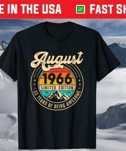 August 1966 55 Years Old Limited Edition 55th Birthday T-Shirt