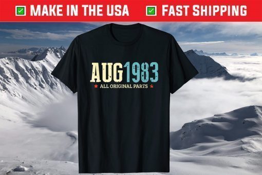 August 1983 All Original Parts 38 Year Birthday Shirt