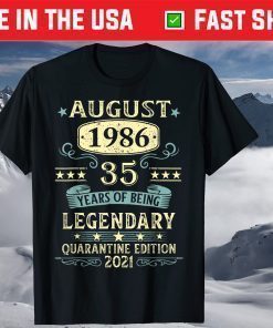 August 1986 35th Birthday 35 Year Old T-Shirts