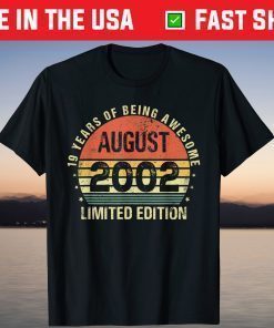 August 19th Birthday 19 Years Old Being Awesome 2002 Birthday T-Shirt