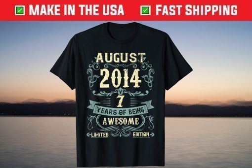 August 2014 7 Years Old Limited Edition 7th Birthday T-Shirt