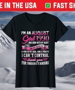 August Girl 1990 31st Birthday 1990 Years Old T-Shirt