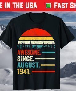 Awesome Since August 1941 80th Birthday 80 Years Old Vintage Unisex T-Shirt