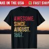 Awesome Since August 1967 54th Birthday 54 Years Old T-Shirt