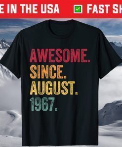 Awesome Since August 1967 54th Birthday 54 Years Old T-Shirt