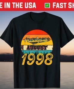 Awesome Since August 1998 23 Years Old Birthday Awesome T-Shirt