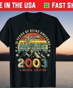 Awesome Since August 2003 18 Years Of Being Awesome Shirt