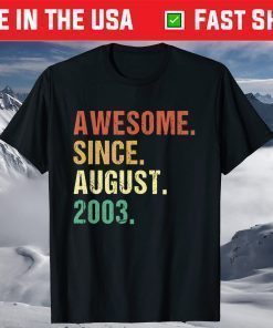 Awesome Since August 2003 18th Birthday - 18 Years Old Classic T-Shirt