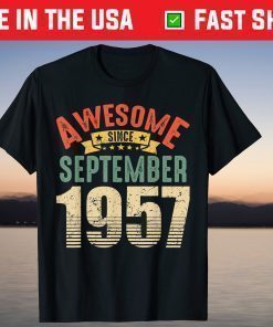 Awesome Since September 1957 64 Year Old 64th Birthday T-Shirt