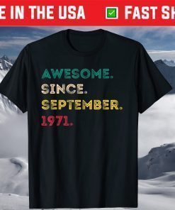 Awesome Since September 1971 50th Birthday T-Shirt