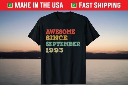 Awesome Since September 1993 28th Birthday 28 Years Old T-Shirt