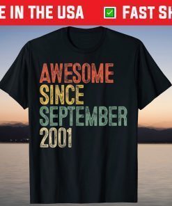 Awesome Since September 2001 20th Birthday 20 Year Old T-Shirt