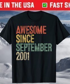 Awesome Since September 2001 20th Birthday 20 Year Old T-Shirt