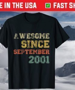 Awesome Since September 2001 Shirt 18th Years Old Birthday T-Shirt