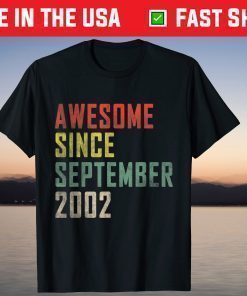 Awesome Since September 2002 19th Birthday 19 Years Old T-Shirt