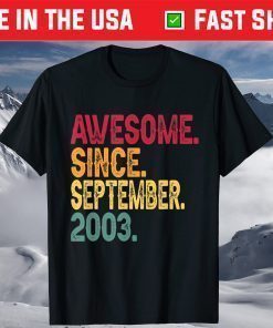 Awesome Since September 2003 18th Birthday 18 Years Old T-Shirt