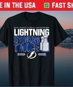 Back To Back Stanley Cup Champions Strikes Twice 2020-2021 Classic T-Shirt