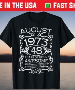 Bday 48 Years Old Apparel Vintage August 1973 48th Birthday Us 2021 T-Shirt