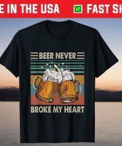 Beer Never Broke My Heart Vintage Drinking Beer Lover Classic T-Shirt