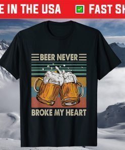 Beer Never Broke My Heart Vintage Drinking Beer Lover Classic T-Shirt