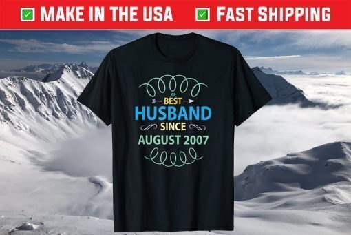 Best Husband Since August 2007, 14th Wedding Anniversary T-Shirt