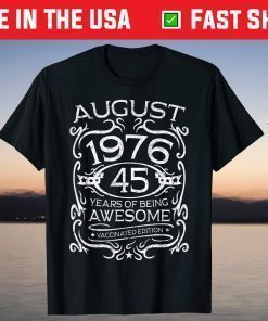 Birthday 45 Years Old Apparel Vintage August 1976 45th Birthday Classic T-Shirt