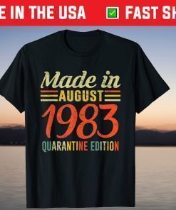 Born 1983 38th birthday Born August 38th Quarantine Birthday Classic T-Shirt