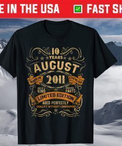 Born In August 2011 10th Birthday Party 10 Years Old Classic T-Shirt