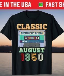 August 1950 71st Birthday 71 Years Old Cassette Tape T-Shirt