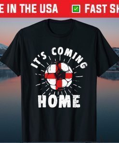 Coming Home England Flag Football Player Fan Soccer Classic T-Shirt