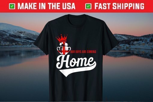 Football Player England Our Boys Are Coming Home Soccer Classic T-Shirt