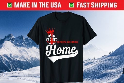 Football Player England Our Boys Are Coming Home Soccer Classic T-Shirt