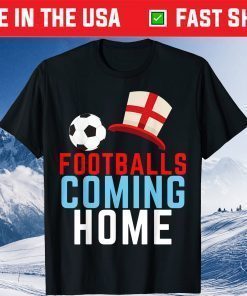 Footballs Coming Home England Fan Football Soccer 2021 Classic T-Shirt