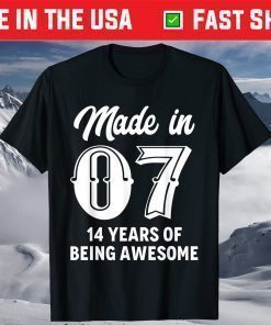 Fourteen Year Old 14th Birthday Awesome Born In 2007 Gift T-Shirt