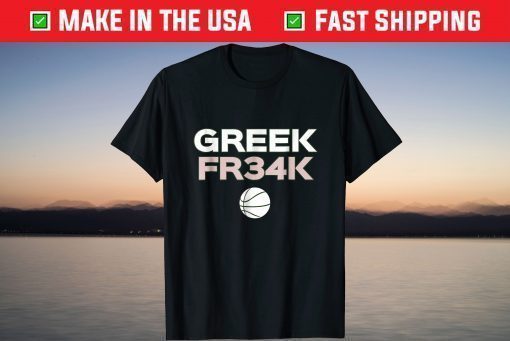 GREEK FR34K Basketball Milwaukee Freak geek Tee shirts