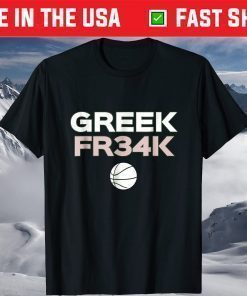 GREEK FR34K Basketball Milwaukee Freak geek Tee shirts